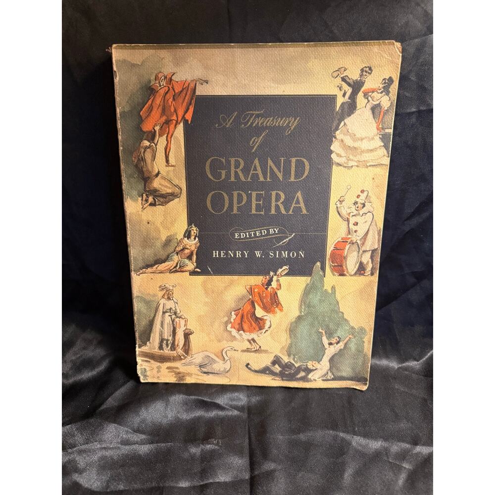A Treasury of Grand Opera Vintage 1946 PAPERBACK EDITION